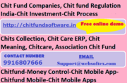 Chit Fund Companies,  Chit fund Regulation India-Chit Investment-Chit Process